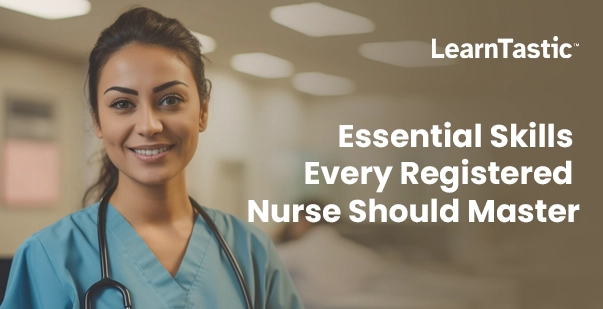 Registered Nurse Essential Skills